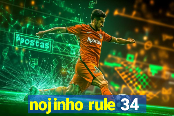 nojinho rule 34